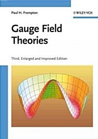 Gauge Field Theories (Hardcover, 3, Enlarged)