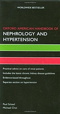 Oxford American Handbook of Nephrology and Hypertension (Paperback, 1st)