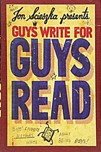 [중고] Guys Write for Guys Read: Boys Favorite Authors Write about Being Boys (Paperback, Deckle Edge)