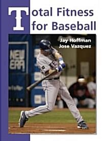 Total Fitness for Baseball (Paperback)