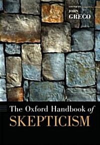 Oxford Handbook of Skepticism (Hardcover)