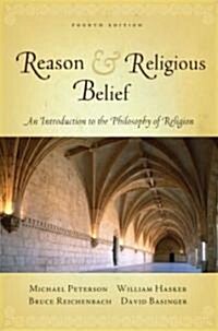 Reason & Religious Belief (Paperback, 4th)