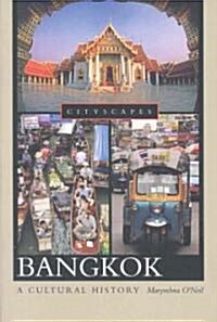 Bangkok: A Cultural History (Paperback)
