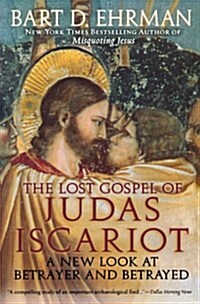 [중고] The Lost Gospel of Judas Iscariot: A New Look at Betrayer and Betrayed (Paperback)