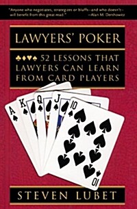 Lawyers Poker: 52 Lessons That Lawyers Can Learn from Card Players (Paperback)