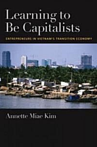 Learning to be Capitalists (Hardcover)