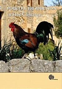 Poultry Production in Hot Climates (Hardcover, 2 ed)