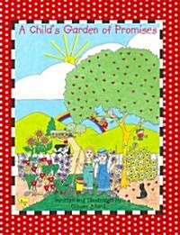 A Childs Garden of Promises (Paperback)