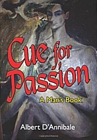 Cue for Passion: A Mans Book (Hardcover)