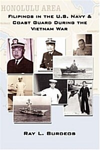 Filipinos in the U.S. Navy & Coast Guard During the Vietnam War (Hardcover)