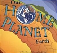 Our Home Planet (Paperback)