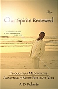 Our Spirits Renewed (Paperback)