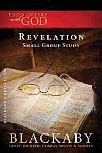 Revelation: A Blackaby Bible Study Series (Paperback)