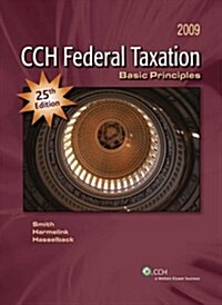 Federal Taxation: Basic Principles 2009 (Hardcover)