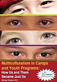 Multiculturalism in Camps and Youth Programs (Paperback)