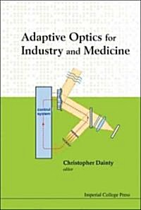 Adaptive Optics For Industry And Medicine - Proceedings Of The Sixth International Workshop (Hardcover)
