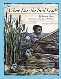 Where Does the Trail Lead? (Paperback)