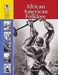 African American Folklore (Library Binding)