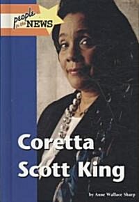 Coretta Scott King (Library Binding)