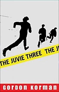 The Juvie Three (Hardcover)