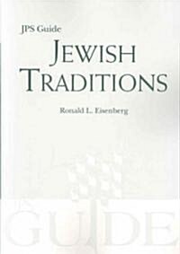 Jewish Traditions: JPS Guide (Paperback)