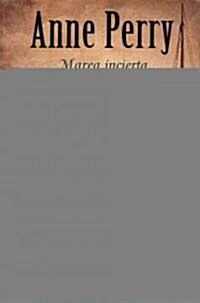Marea incierta/ Shifting Tide (Paperback, Translation)
