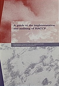 Guide to the Implementation and Auditing of Haccp (Paperback, UK)