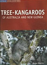 Tree-Kangaroos of Australia and New Guinea (Paperback)
