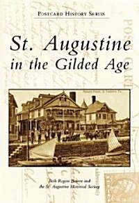 St. Augustine In The Gilded Age (Paperback)