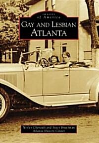 Gay and Lesbian Atlanta (Paperback)