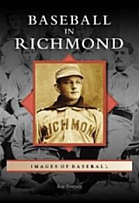 Baseball in Richmond (Paperback)