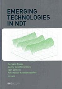 Emerging Technologies in NDT (Hardcover)