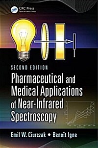 Pharmaceutical and Medical Applications of Near-Infrared Spectroscopy (Hardcover, 2)