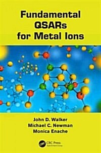 Fundamental Qsars for Metal Ions (Hardcover, New)