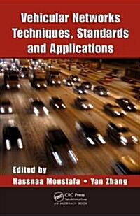 Vehicular Networks : Techniques, Standards, and Applications (Hardcover)
