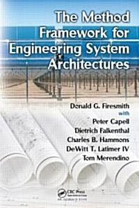 The Method Framework for Engineering System Architectures (Hardcover)