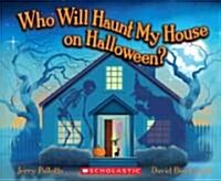 Who Will Haunt My House on Halloween? (Hardcover)