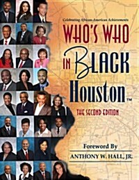 Whos Who In Black Houston (Paperback, 2nd)