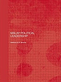 Malay Political Leadership (Paperback, 1st)