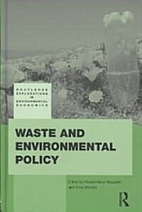 Waste and Environmental Policy (Hardcover, 1st)