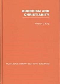 Buddhism and Christianity : Some Bridges of Understanding (Hardcover)