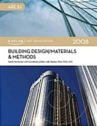 Building Design Materials & Methods 2008 (Paperback)