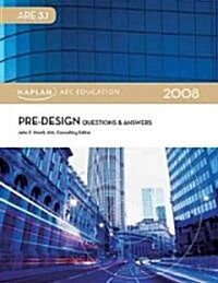 Pre-Design Questions & Answers 2008 (Paperback)