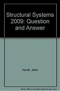 Structural Systems Question & Answer 2009 (Paperback)