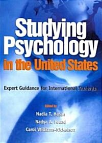 Studying Psychology in the United States: Expert Guidance for International Students (Paperback)