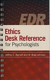 Ethics Desk Reference for Psychologists (Spiral)