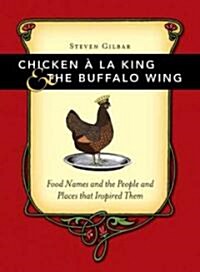 Chicken A La King & The Buffalo Wing (Hardcover, Cards)