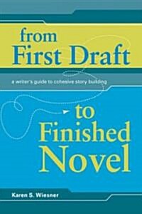 From First Draft To Finished Novel (Paperback)