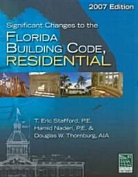 Significant Changes to the Florida Building Code, Residential (Paperback)
