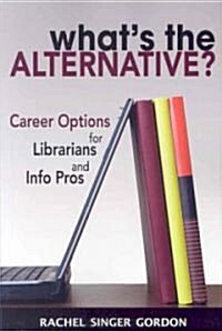 Whats the Alternative? (Paperback)